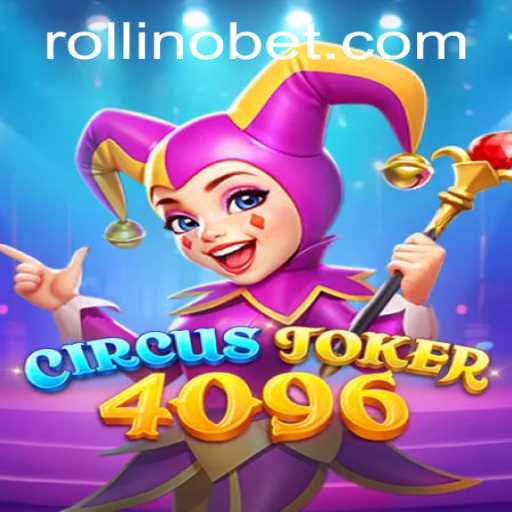 Discovering the Enchanting World of CircusJoker4096: An In-Depth Look